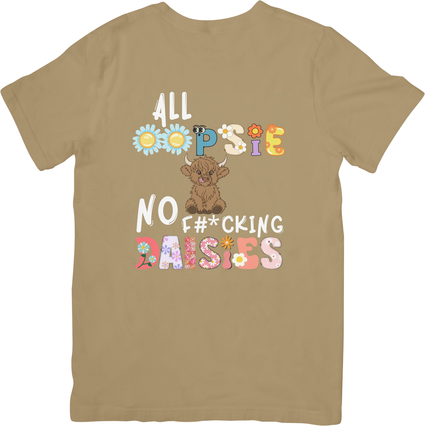 All oopsie and no f#*cking daisies