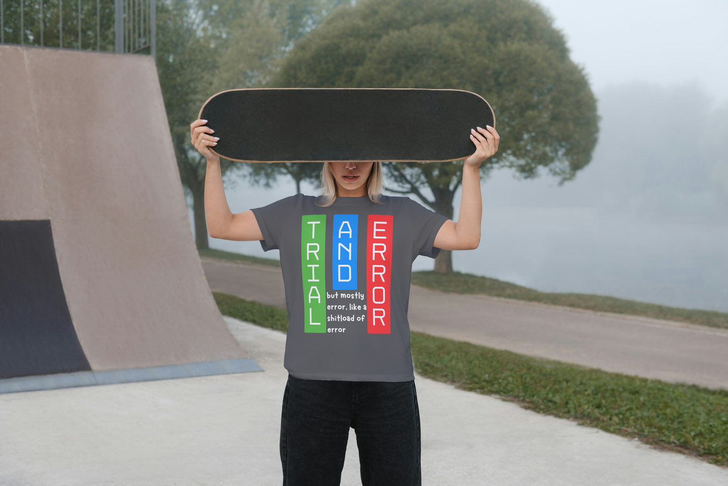 Trial and Error but mostly error like a shit load of error