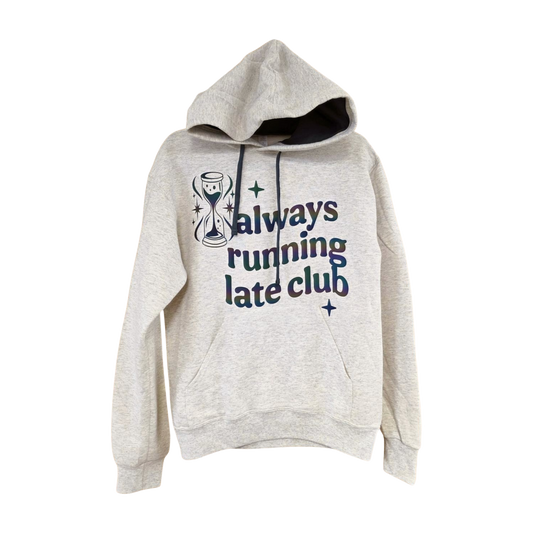 Always Running Late Club