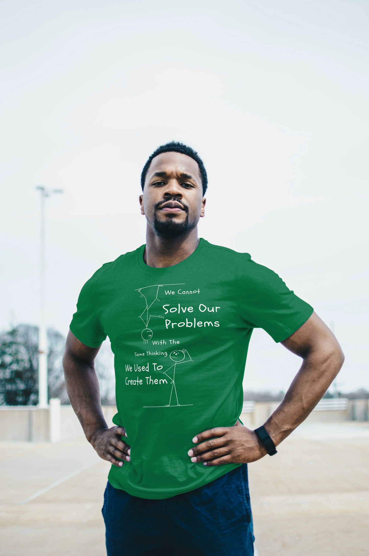 We can't solve our problems with the same thinking we used to create them