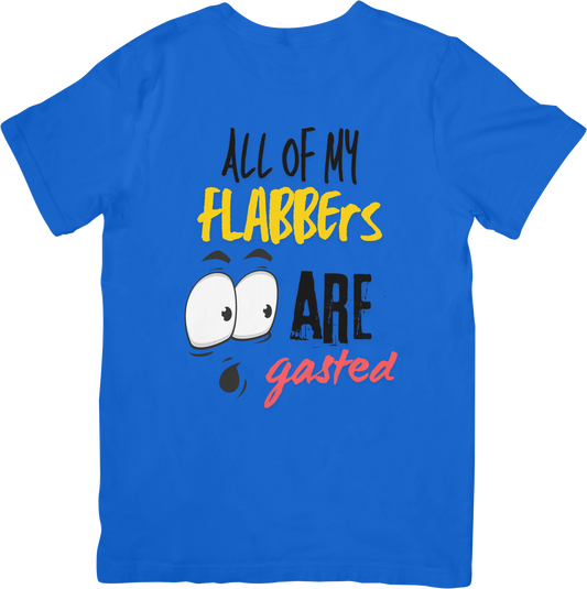 All my Flabbers are Gasted